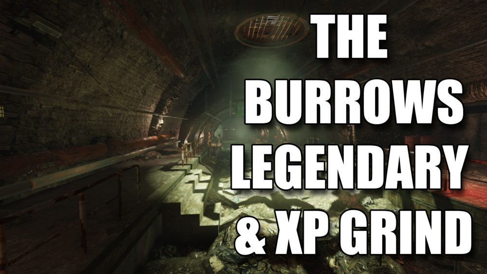 Fallout 76 The Burrows Legendary XP Farm Grind