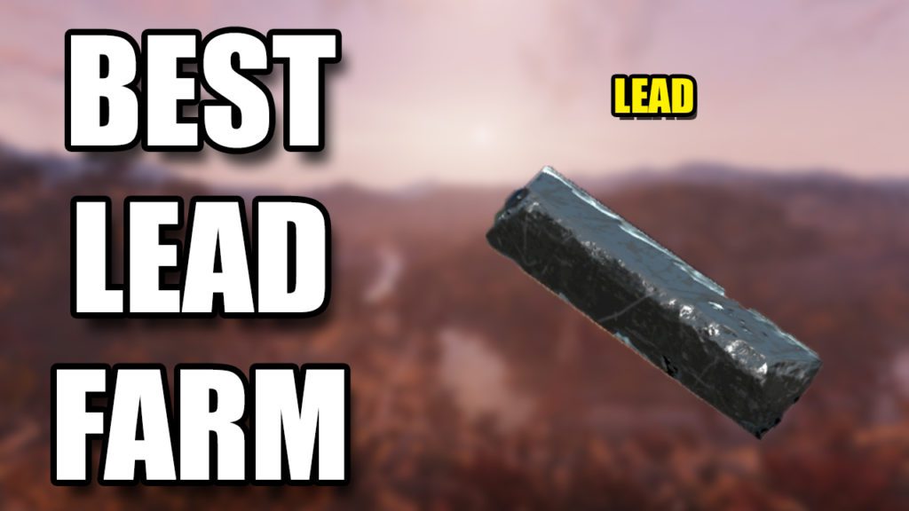 Fallout 76 Lead Farm