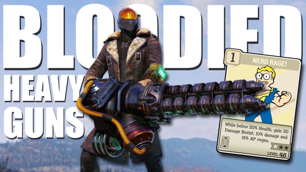 https://www.kevduit.com/bloodied-heavy-guns-build-fallout-76-builds/