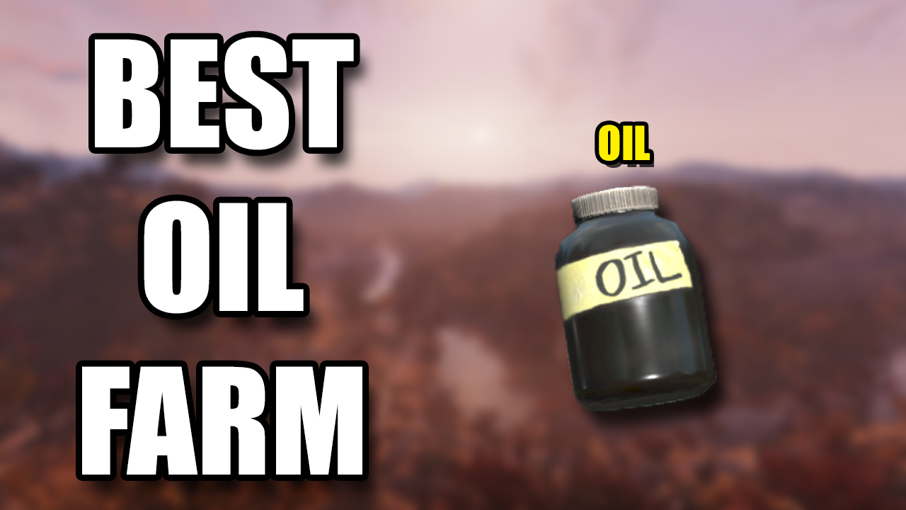 Fallout 76 Oil Farm