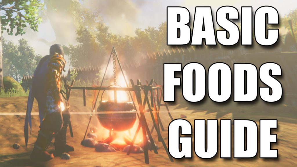 Basic Foods Guide Valheim